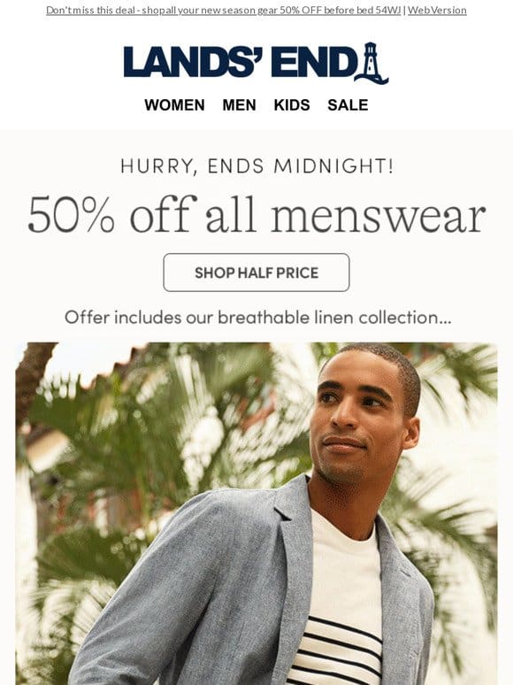 ALL Menswear HALF PRICE， only til midnight!