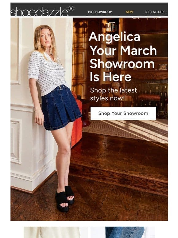 Angelica， Your New March Showroom Is Ready!