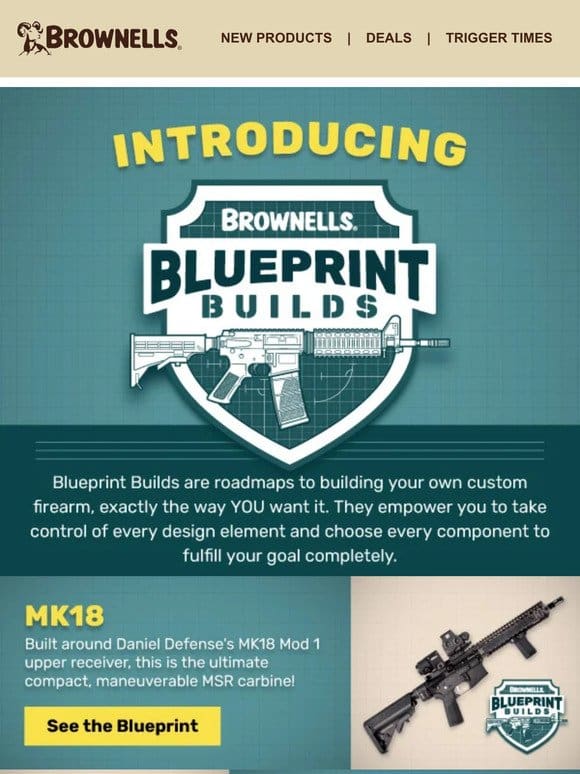 Be empowered to build your best gun!
