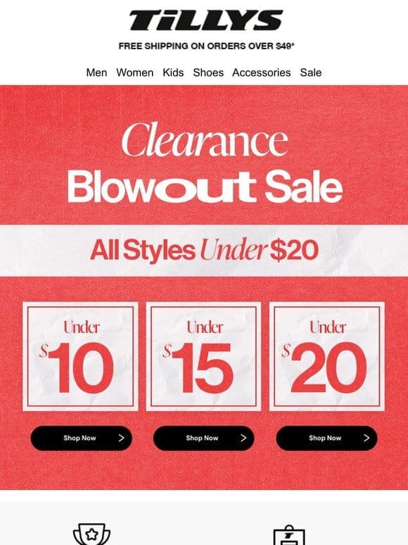 Clearance Blowout Sale   All Styles under $20