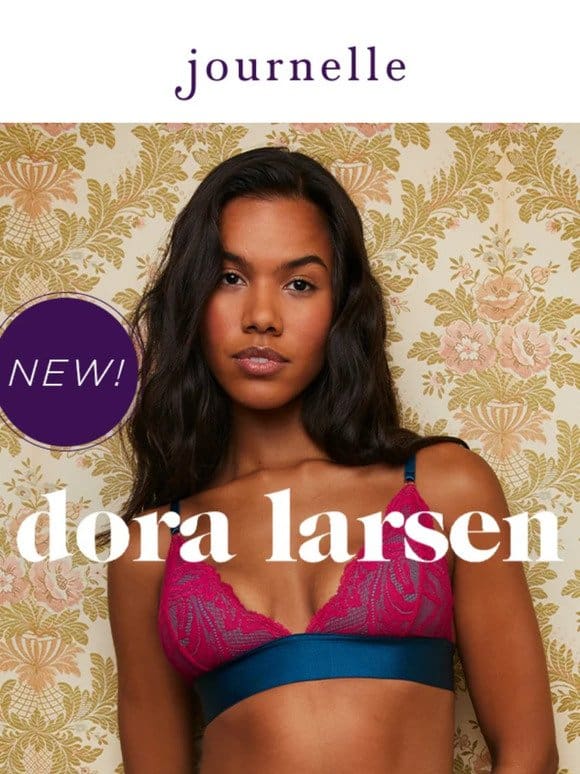 Discover New Dora Larsen