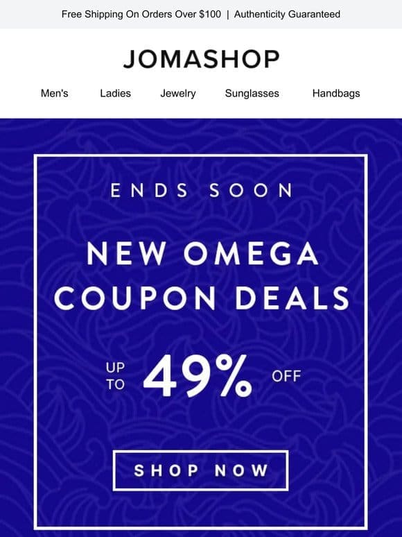 ENDS SOON: OMEGA COUPON DEALS (49% OFF)