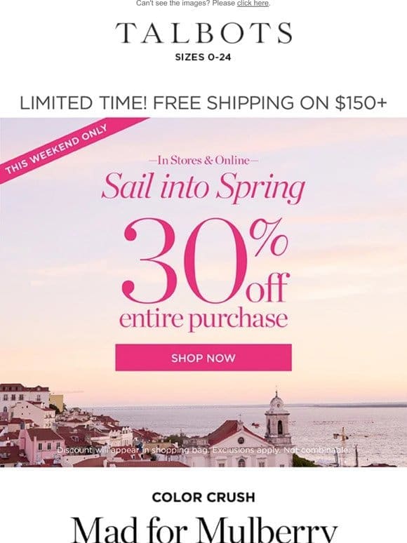 EVERYTHING is 30% off—sail into spring in style!
