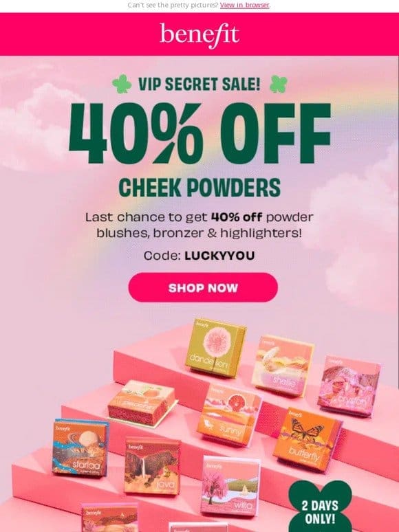 Ends tonight: 40% off cheek powders