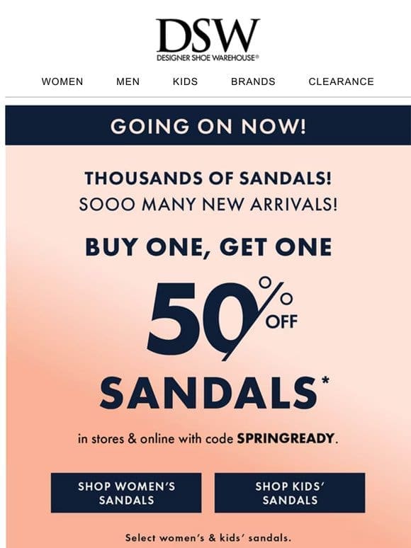 Ends tonight: BOGO 50% off sandals ☀️