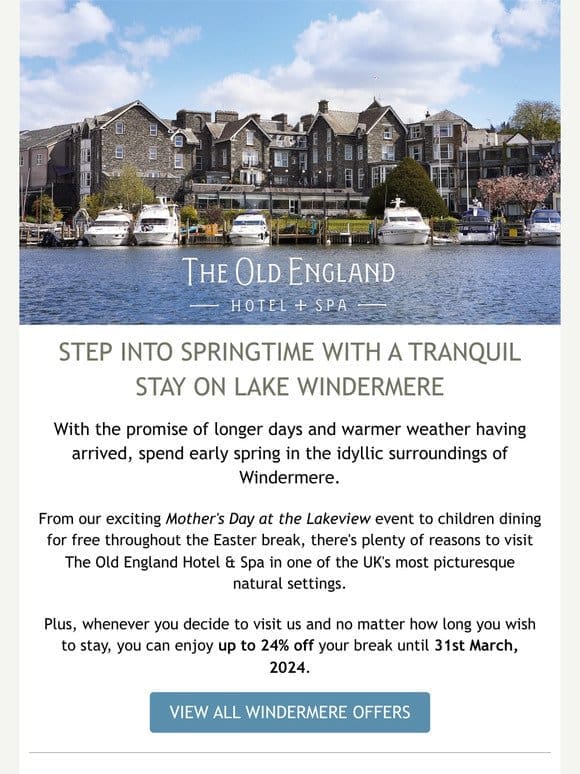 Explore our Springtime Offers on Beautiful Lake Windermere!  ️ ️