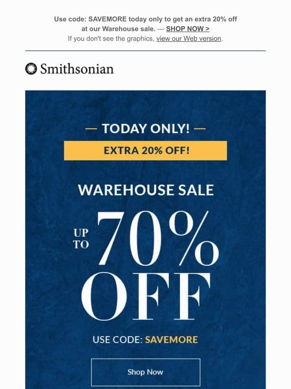 Extra 20% off Warehouse Sale – Today Only!