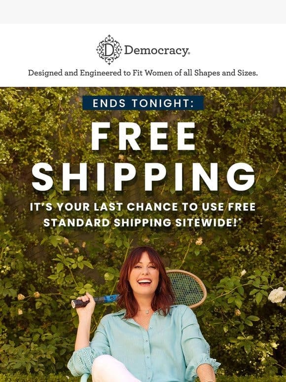 FREE SHIPPING IS ENDING!