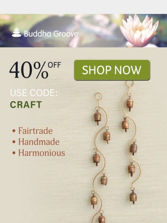 Fairtrade • Handmade • Harmonious