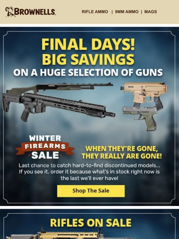 Final Days! Shop our Winter Firearm Sale