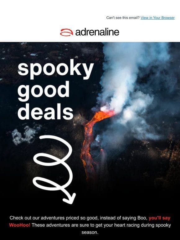 Frightfully Fun Savings on Adrenaline