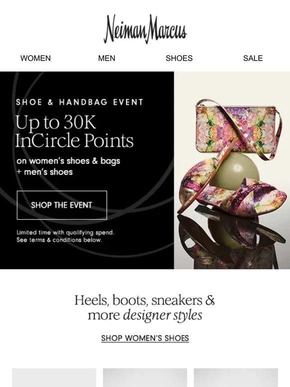 Get 30，000 bonus points when you shop shoes & handbags