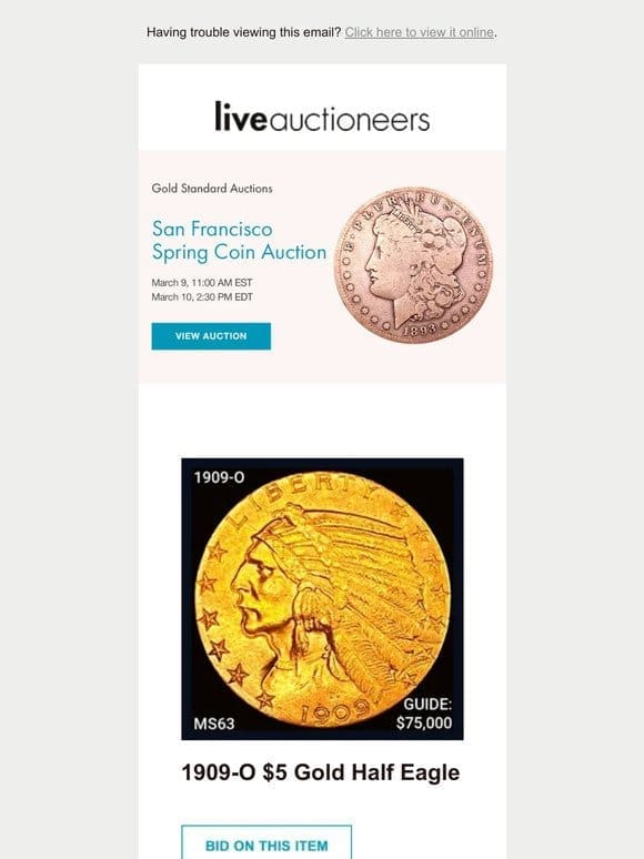 Gold Standard Auctions | San Francisco Spring Coin Auction