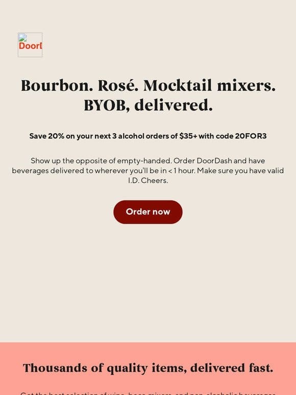 Gotta BYOB? Get alcohol delivered fast