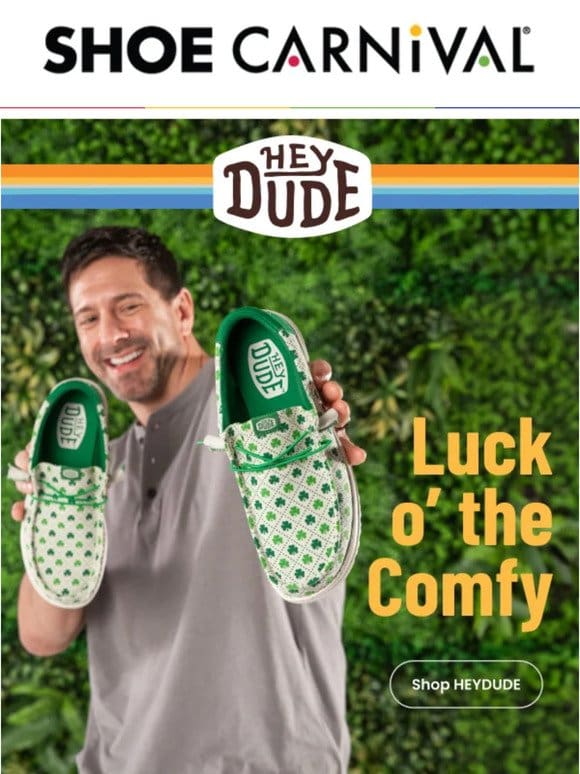 HEYDUDE – The ultimate St. Pattys Day companion!