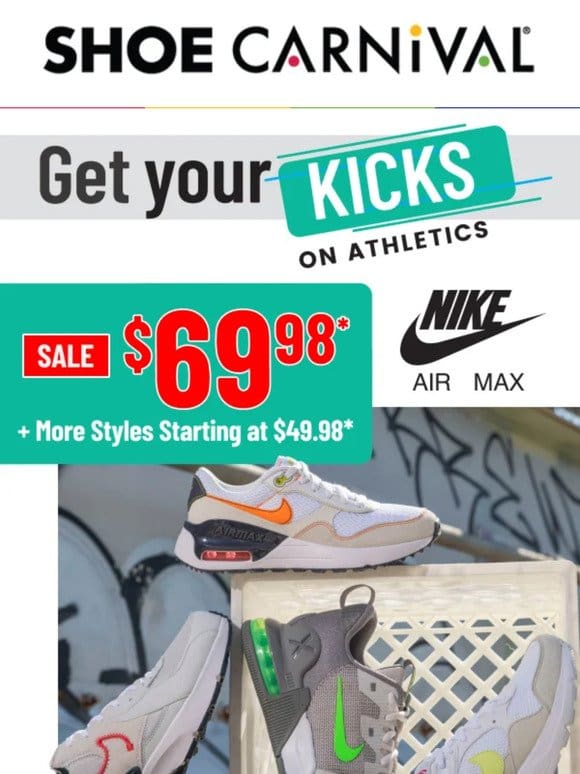 Have you heard? Nike is starting at $49.98 ​