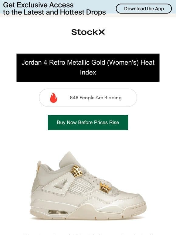 Here’s the best way to follow the Jordan 4 Retro Metallic Gold (Women’s).