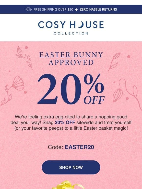 Hop into Easter Savings – 20% OFF Storewide!