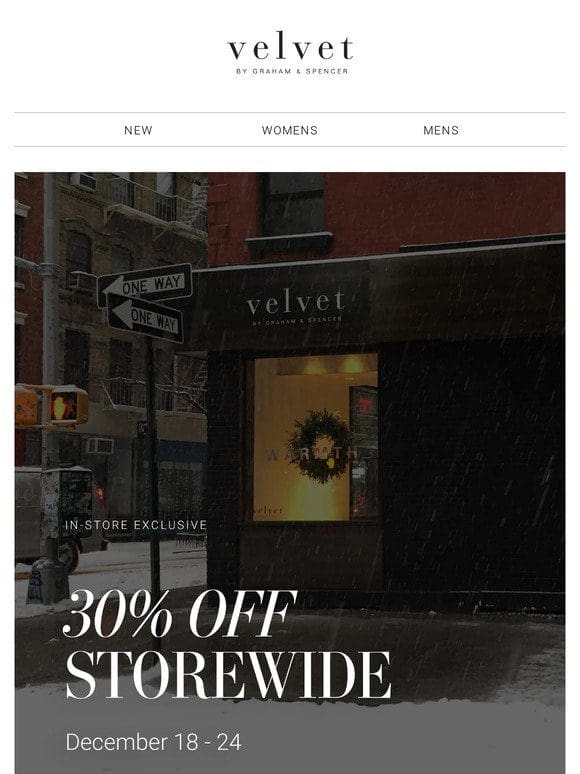 In-Store Exclusive! Enjoy 30% Off Storewide