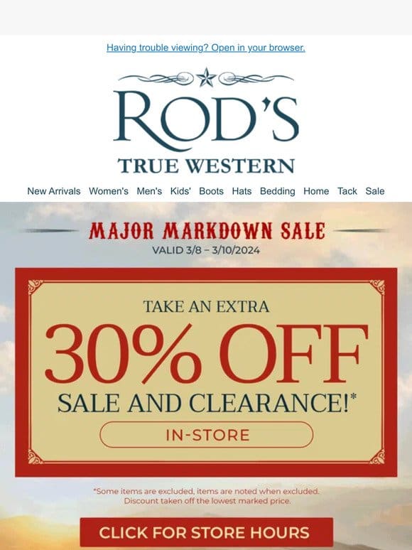 In-Store Major Markdown Sale – Save 30% on Sale & Clearance!