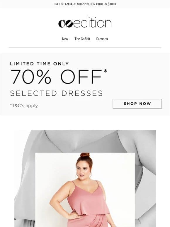 In the Spotlight | 70% Off* Selected Dresses