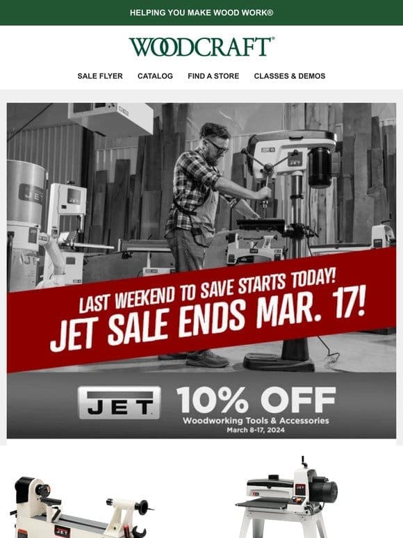 JET 10% Sale — Last Weekend to Save!