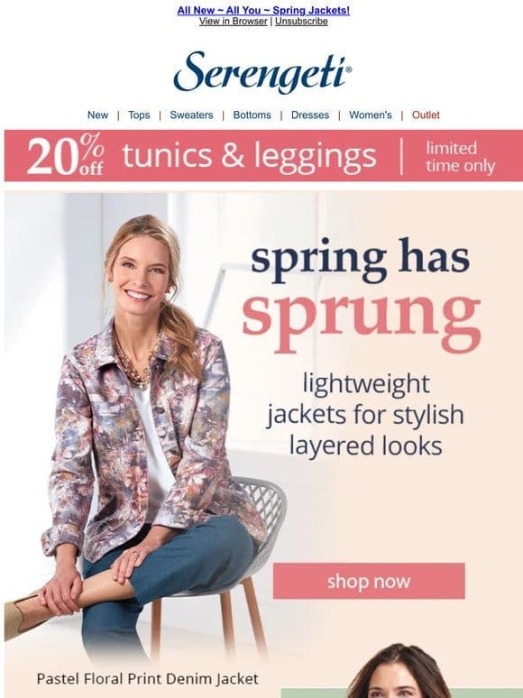 Jackets for Spring & Beyond ~ Enjoy the Feel & Look ~ Shop Today!