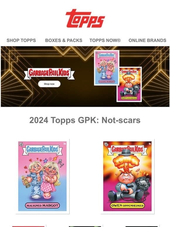 Just Dropped: 2024 Topps GPK: Not-scars!