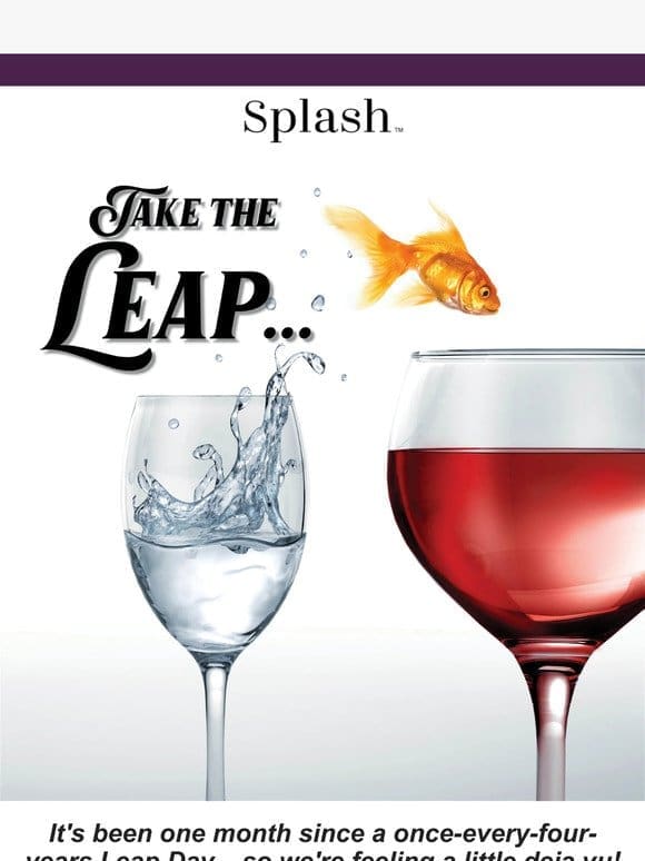 LEAP DAY DEJA VU: $89.99 + FREE Shipping for 18 Bottles!