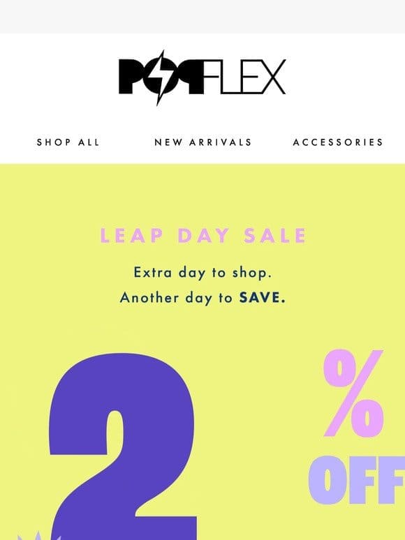 LEAP DAY SALE