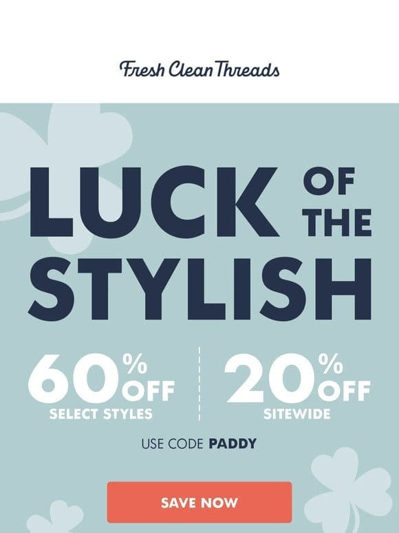 LUCK OF THE STYLISH SALE ☘️