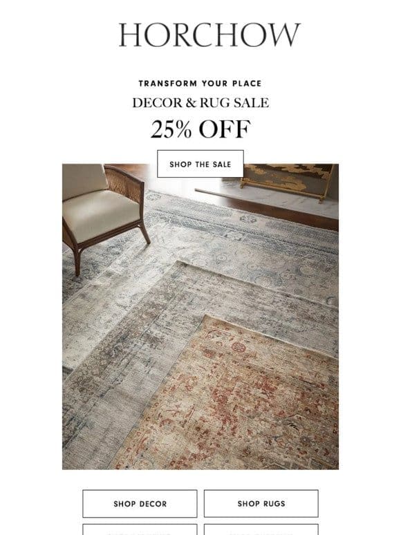 Last Day! Save 25% on decor & rugs