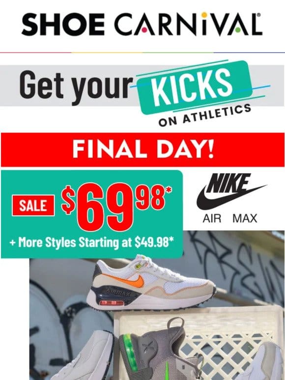 Last day to shop Nike， adidas & HEYDUDE on sale! ​