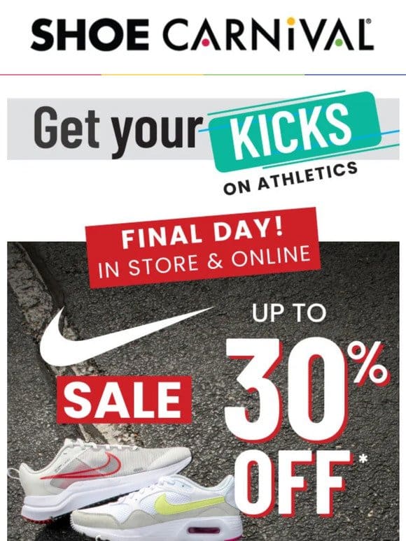 Last day to shop up to 30% off Nike!