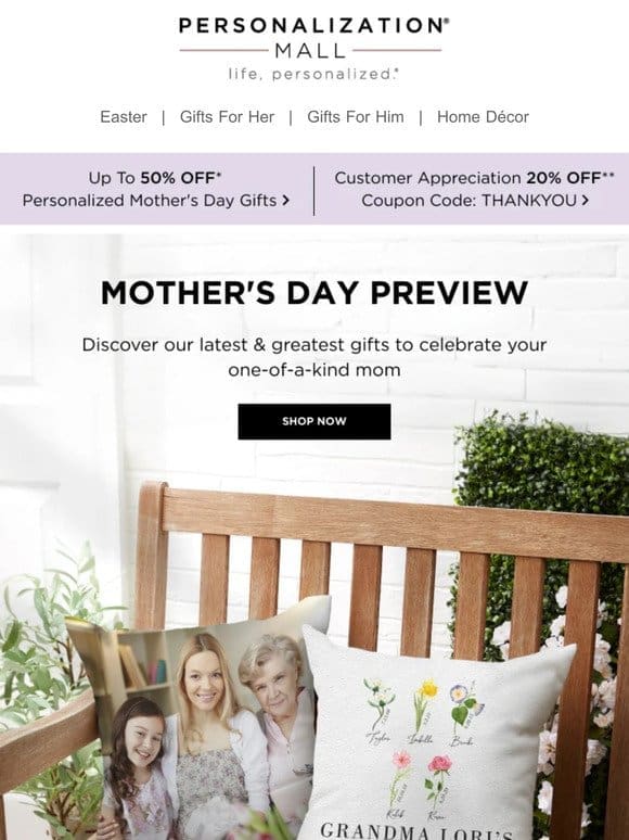 Mother’s Day Preview Sale | Up To 50% Off