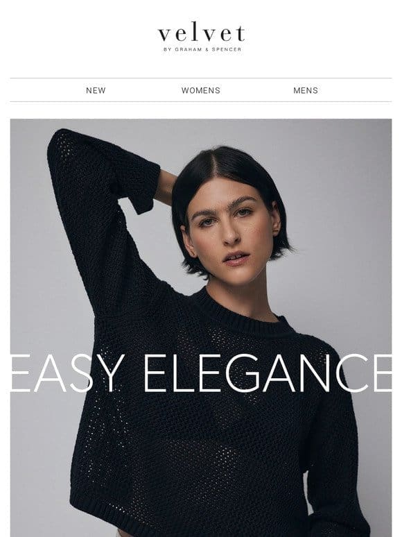 New In: Modern Luxury Meets Easy Elegance