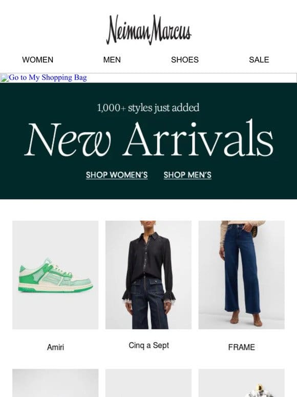 New this week! Shop 1，000+ New Arrivals