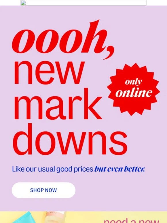 ONLINE NOW: new markdowns