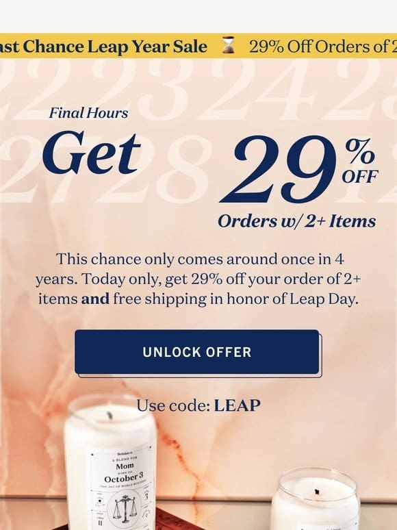 Psst: Leap Day sale ends tonight!