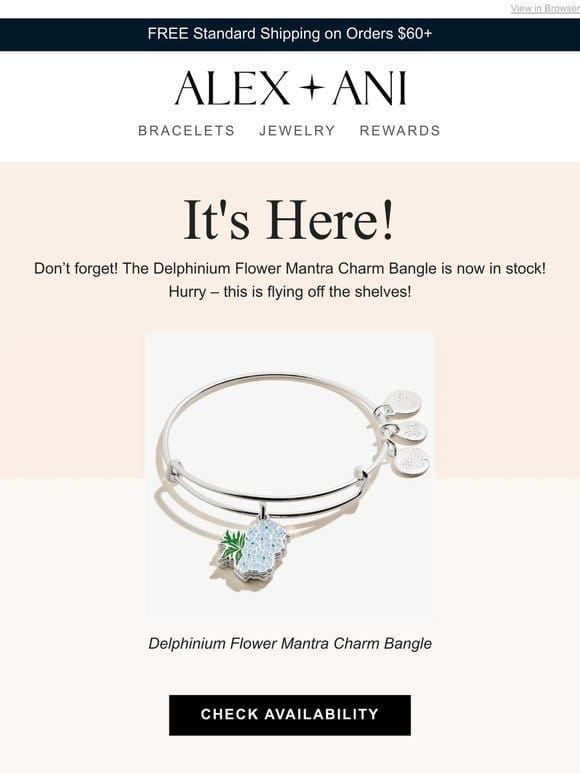 Reminder: The Delphinium Flower Mantra Charm Bangle is here!