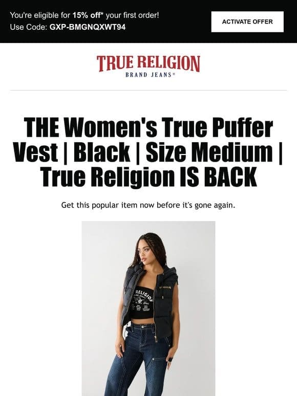 Reminder: The Women’s True Puffer Vest | Black | Size Medium | True Religion is available! Get 15% off