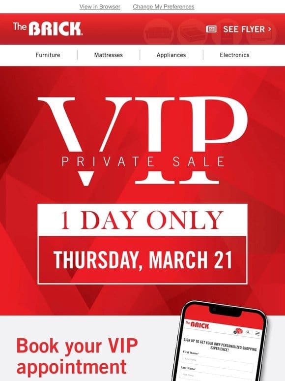 Reserve your spot， VIP!   Exclusive deals in every category.