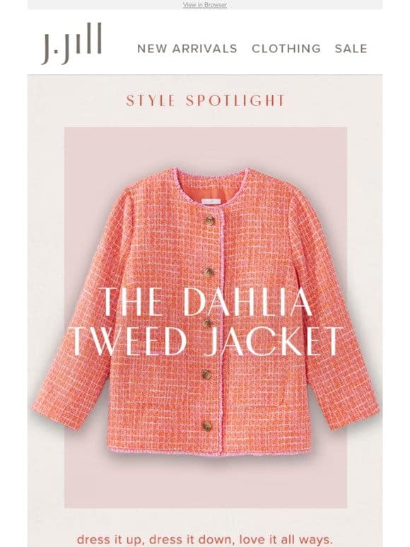 STYLE SPOTLIGHT: our dahlia tweed jacket.