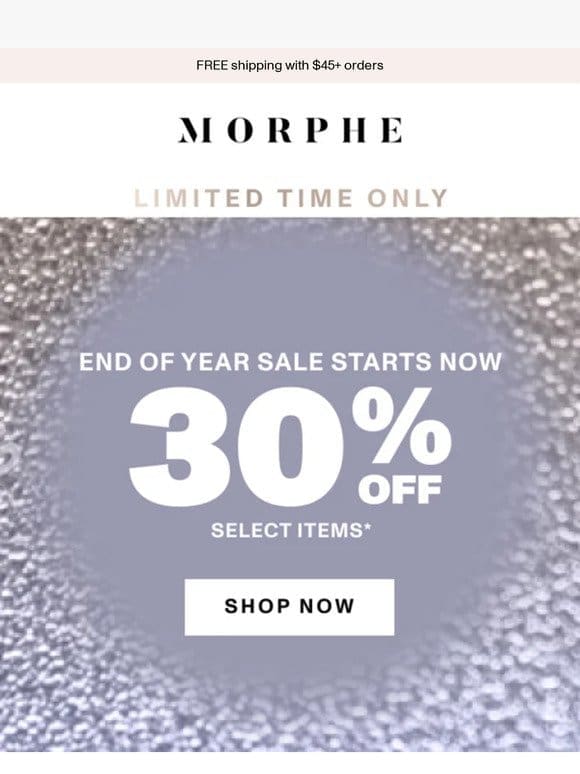 Sale Starts Now: 30% Off