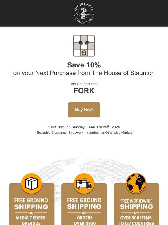 Save 10% on your Next Purchase from The House of Staunton