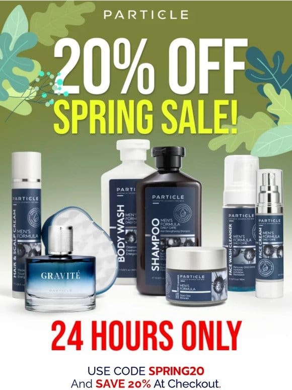 Spring Sale Starts Now