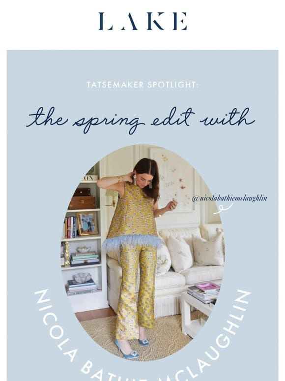 Spring inspo with Nicola Bathie McLaughlin