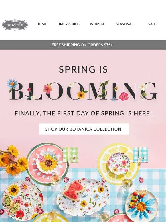 Spring is blooming with NEW arrivals!