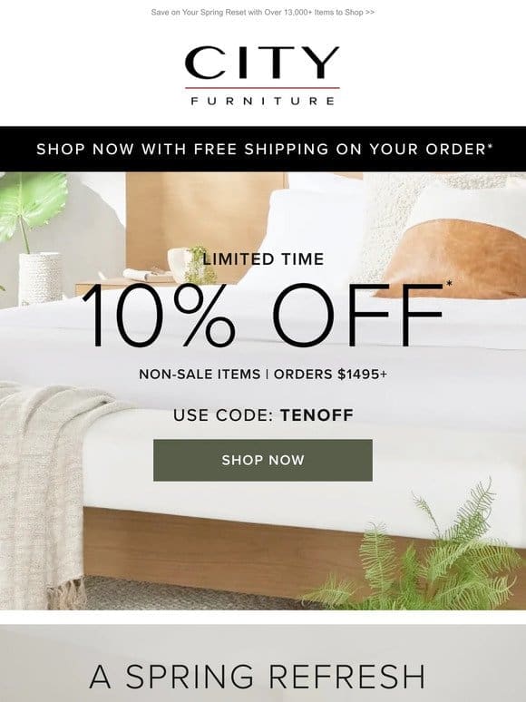 Starts NOW   10% OFF in Every Room →