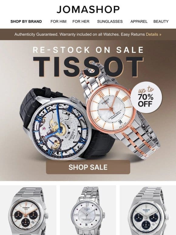 TISSOT NEW ARRIVALS   FOR YOU (Up To 70% OFF)